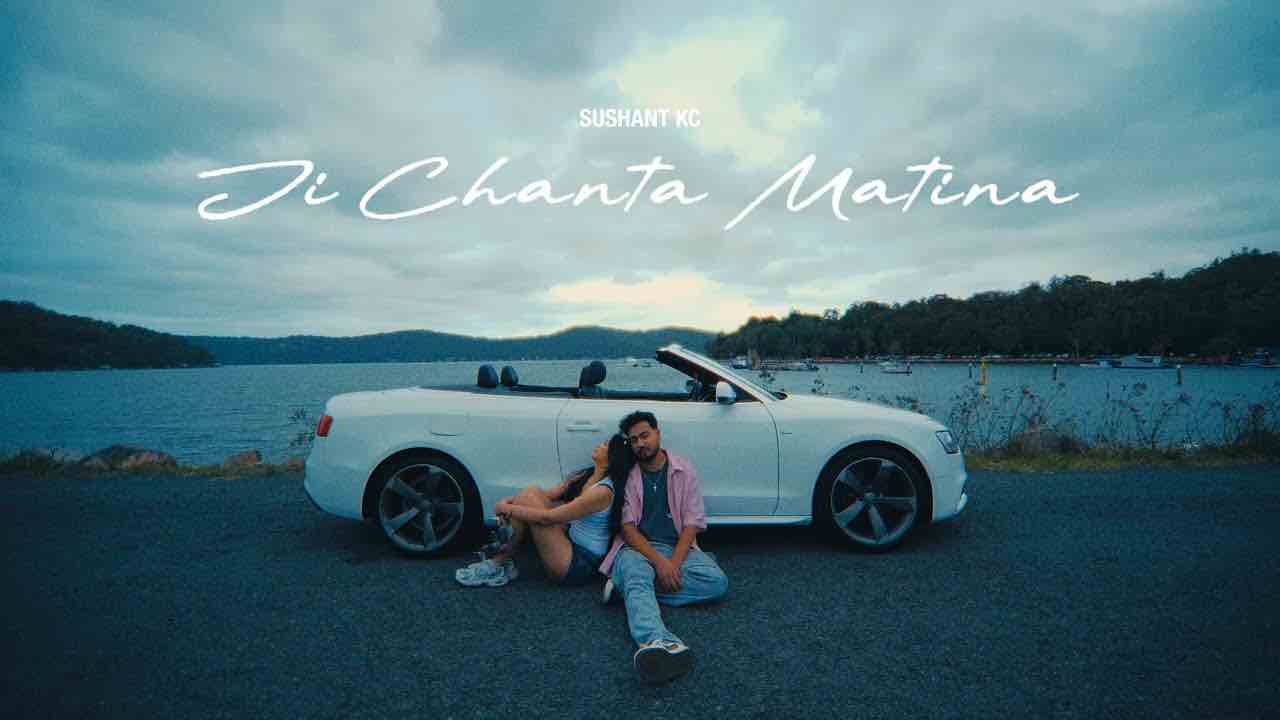 Ji Chanta Matina Lyrics | Sushant KC
