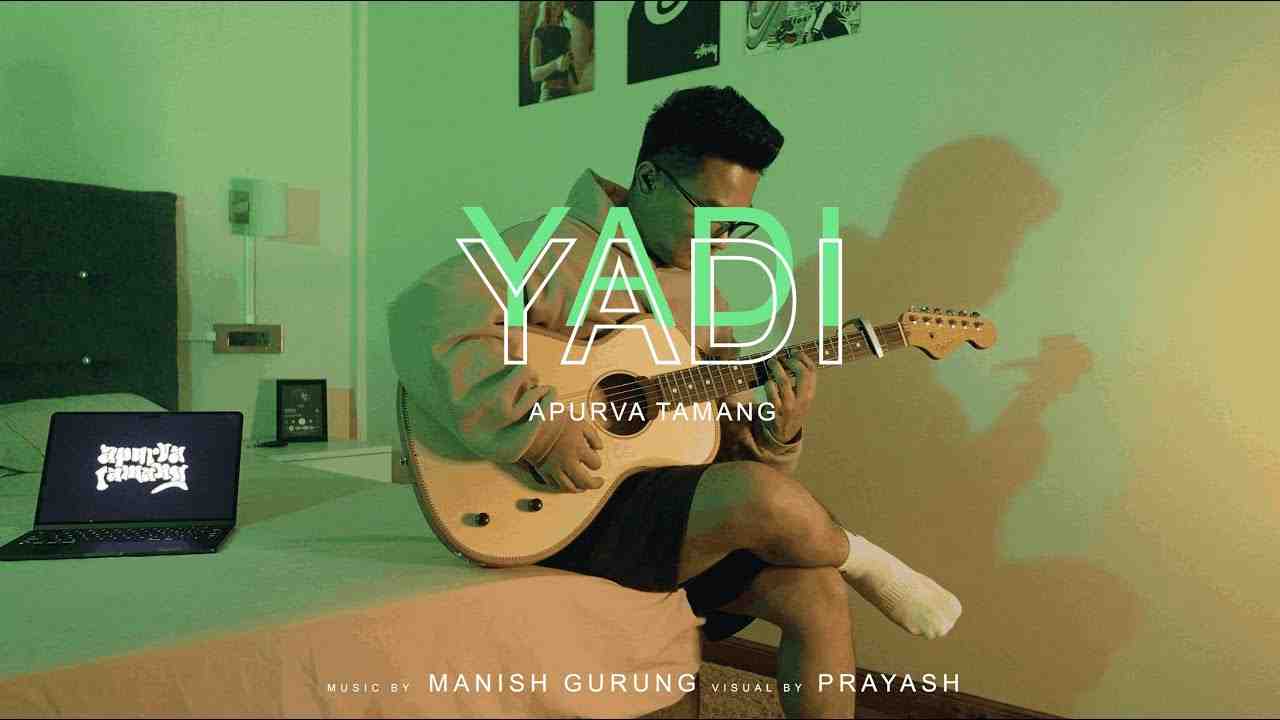 Yadi Lyrics English Translation – Apurva Tamang